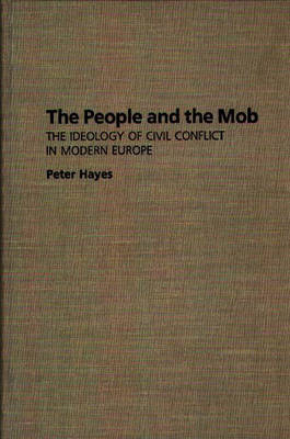 Book cover for The People and the Mob