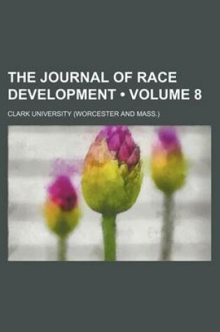 Cover of The Journal of Race Development (Volume 8)