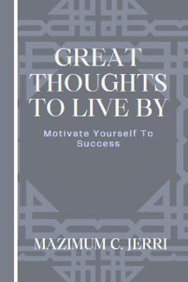Book cover for Great Thoughts To Live By