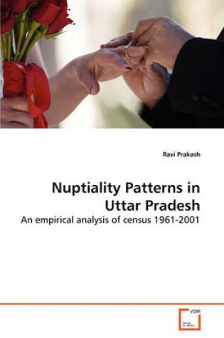 Cover of Nuptiality Patterns in Uttar Pradesh