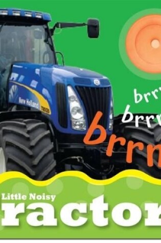 Cover of Little Noisy Books: Tractors
