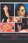 Book cover for Rafael Robas Art Factory - Volumen II