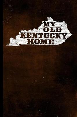 Book cover for My Old Kentucky Home