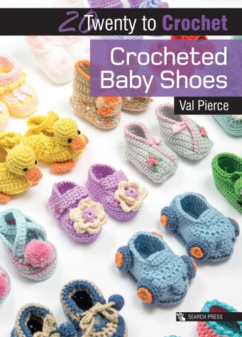 Cover of 20 to Crochet: Crocheted Baby Shoes