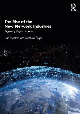 Book cover for The Rise of the New Network Industries