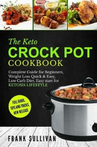 Cover of The Keto Crock Pot Cookbook