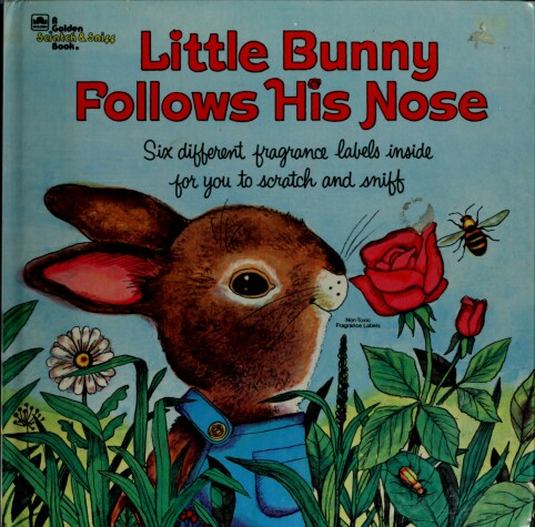 Cover of Scratch & Sniff:Little Bunny Follow
