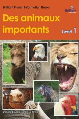 Cover of Des animaux importants (Important animals)