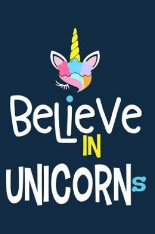 Cover of Believe In Unicorns