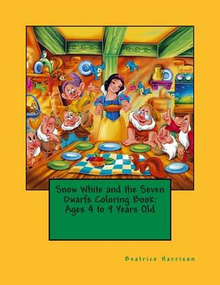 Book cover for Snow White and the Seven Dwarfs Coloring Book