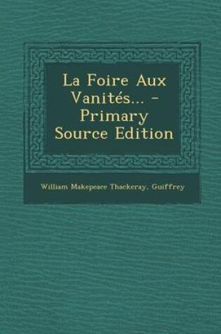 Cover of La Foire Aux Vanites...