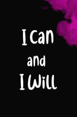 Cover of I Can And I Will