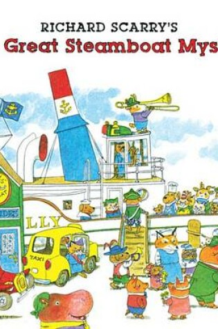 Cover of Richard Scarry's the Great Steamboat Mystery
