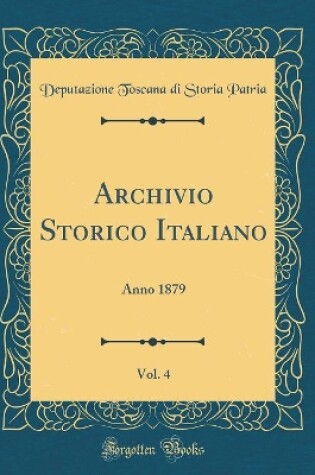 Cover of Archivio Storico Italiano, Vol. 4