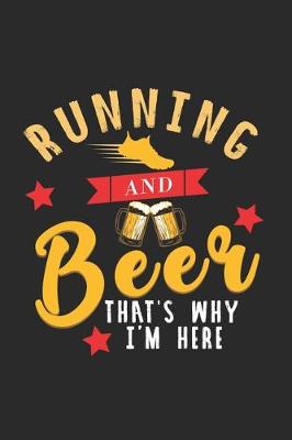 Book cover for Running and Beer - That's why i'm here