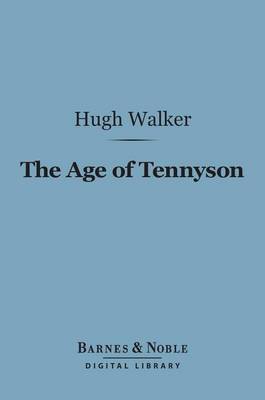 Book cover for The Age of Tennyson (Barnes & Noble Digital Library)