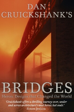 Cover of Dan Cruickshank's Bridges