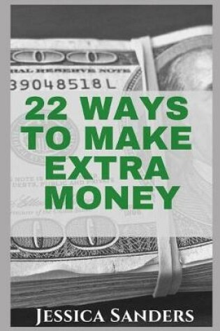 Cover of 22 Ways to Make Extra Money