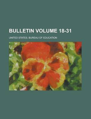 Book cover for Bulletin Volume 18-31