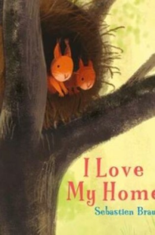 Cover of I love my home