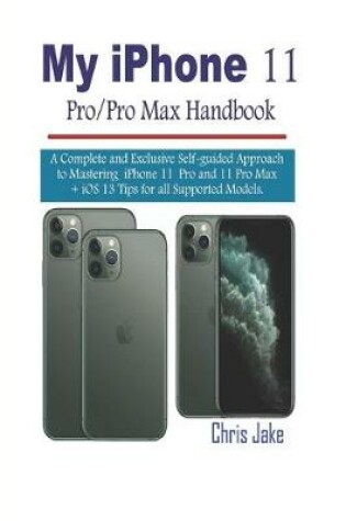 Cover of My iPhone 11 Pro/Pro Max Handbook