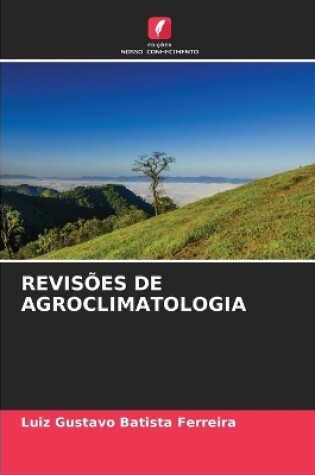 Cover of Revisões de Agroclimatologia