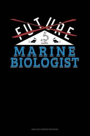 Cover of Future Marine Biologist