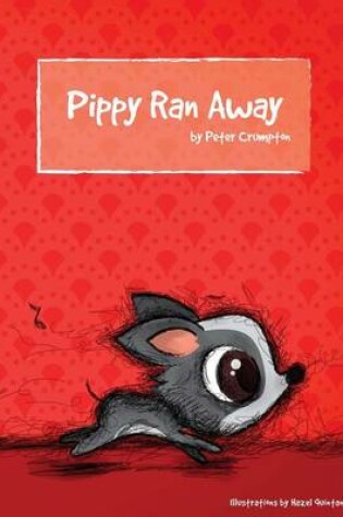 Cover of Pippy Ran Away