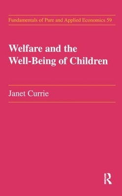 Book cover for Welfare and the Well-Being of Children