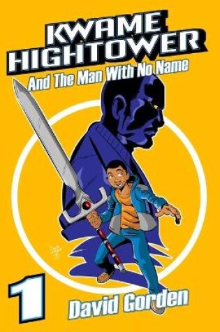 Cover of Kwame Hightower and The Man with No Name