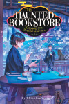 Book cover for The Haunted Bookstore - Gateway to a Parallel Universe (Light Novel) Vol. 7