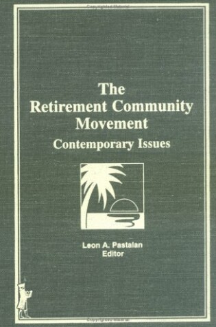 Cover of The Retirement Community Movement