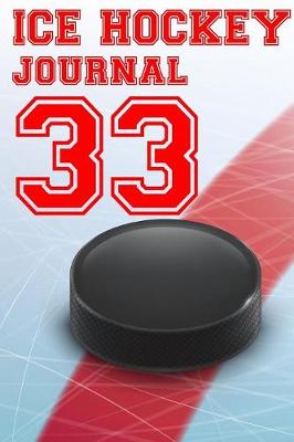 Book cover for Ice Hockey Journal 33