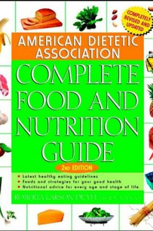 Cover of American Dietetic Association Complete Food and Nutrition Guide, 2nd Edition
