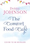 Book cover for The Comfort Food Café