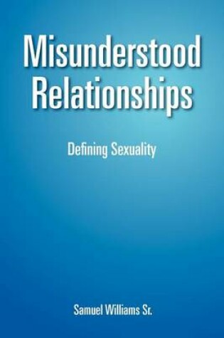 Cover of Misunderstood Relationships