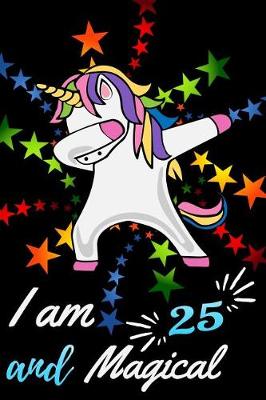 Book cover for I Am 25 and Magical