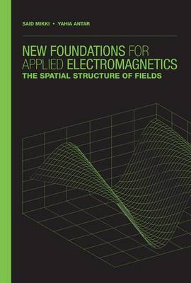 Book cover for The Spatial Structure of Electromagnetic Fields