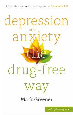 Book cover for Depression and Anxiety the Drug-Free Way