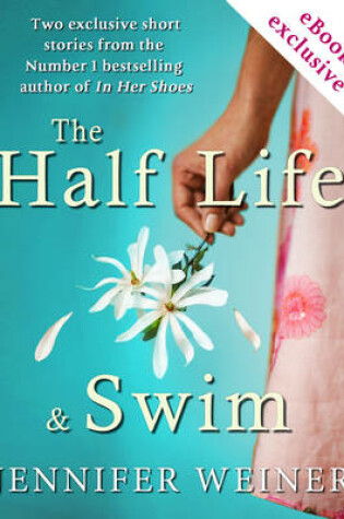 Cover of The Half Life and Swim