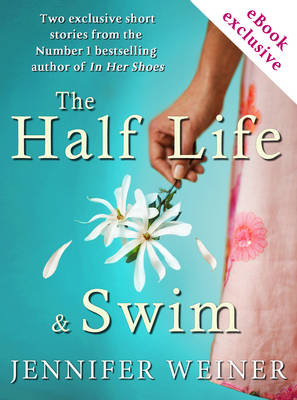 Book cover for The Half Life and Swim