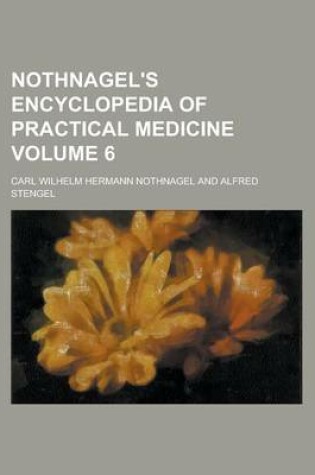 Cover of Nothnagel's Encyclopedia of Practical Medicine Volume 6