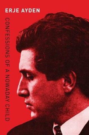 Cover of Confessions of a Nowaday Child