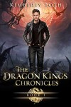 Book cover for The Dragon Kings Chronicles Book 1