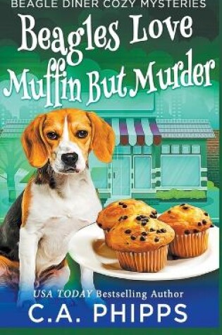 Cover of Beagles Love Muffin But Murder