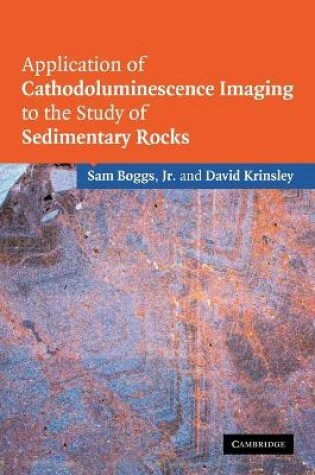 Cover of Application of Cathodoluminescence Imaging to the Study of Sedimentary Rocks