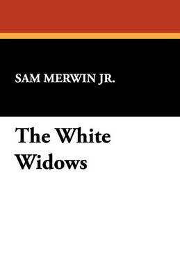 Book cover for The White Widows