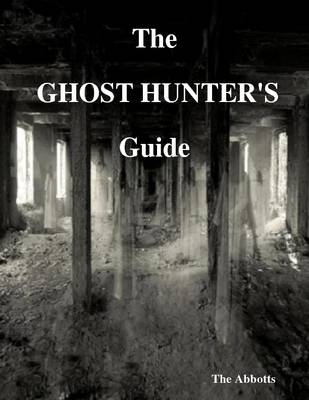 Book cover for The Ghost Hunter's Guide