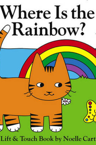 Cover of Where Is the Rainbow?