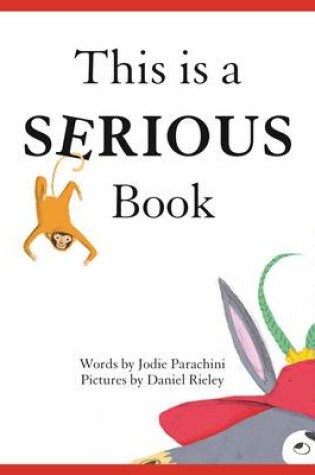 Cover of This is a Serious Book